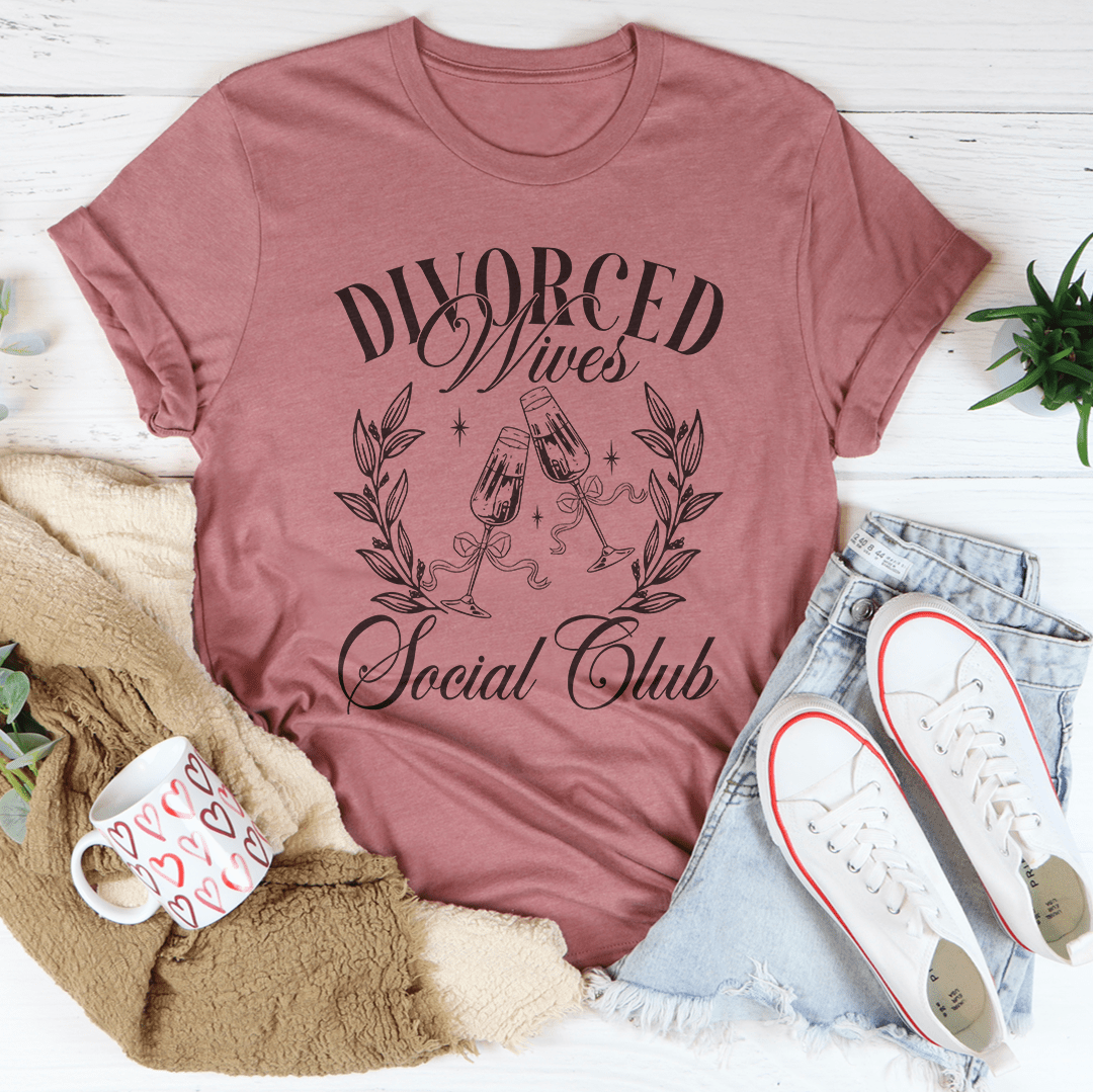 Divorced Wives Social Club Tee